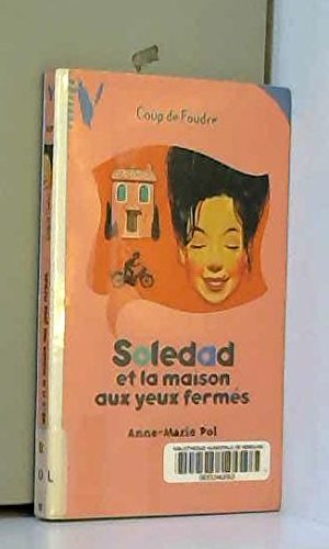 Soledad et la maison aux yeux fermés 9782012099104