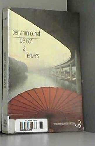 Penser a l'envers : travail et organisation dans l'entreprise japonaise 9782267010244
