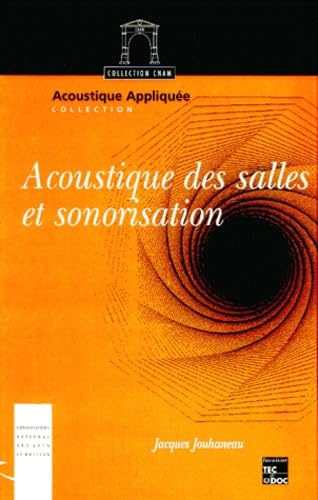 Acoustique des salles et sonorisation 9782743001834