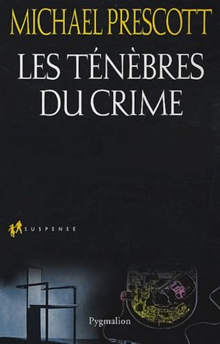 Les Ténèbres du crime 9782857049302