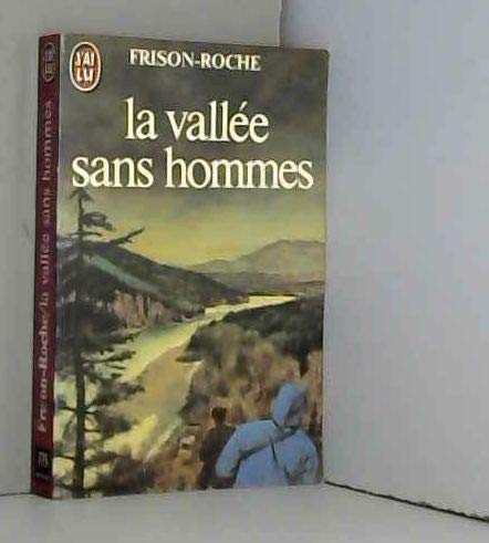 la vallée sans hommes, (Les terres de l'infini - II) 9782277127758