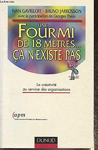 Une fourmi de 18 mètres... ça n'existe pas 9782100056170