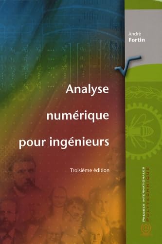 Analyse numérique pour ingénieurs 9782553014277