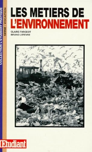 Les métiers de l'environnement 9782867454967