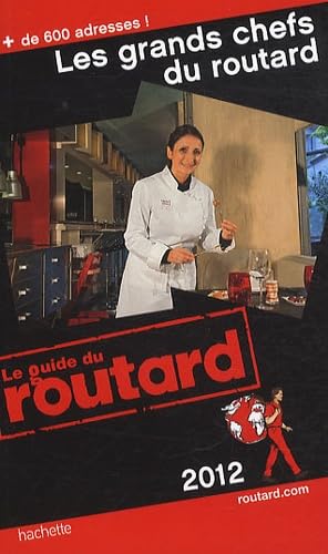 Les grands chefs du routard 9782012453098