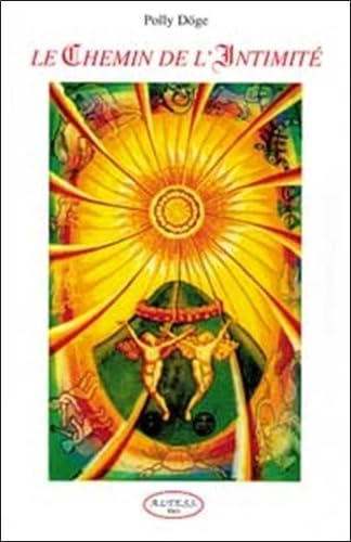 Le chemin de l'intimité 9782842430740