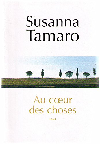 Au coeur des choses 9782702844663