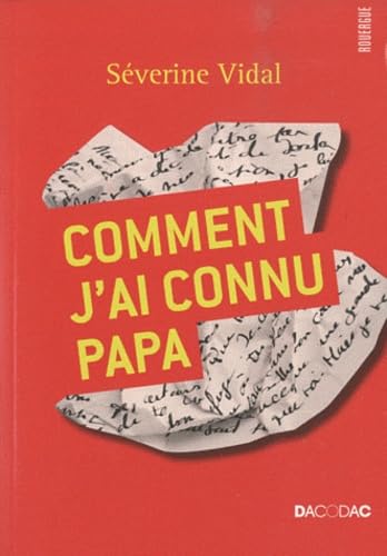 Comment j'ai connu papa 9782812601576