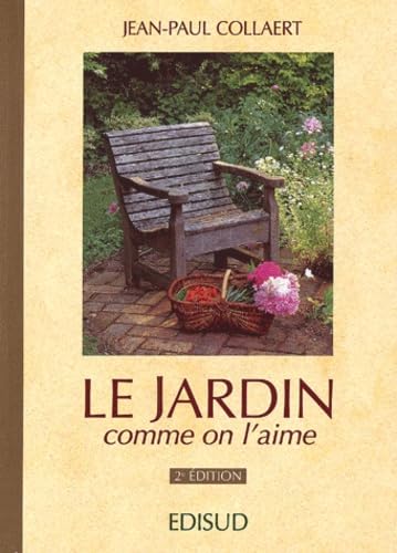 Le jardin comme on l'aime 9782744902529