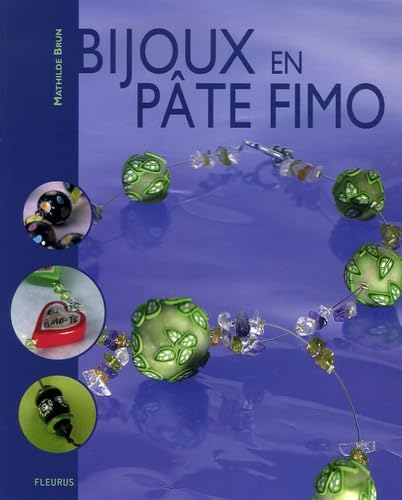 BIJOUX EN PATE FIMO 9782215078371