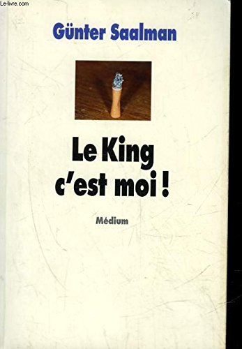 Le King, c'est moi ! 9782211045605