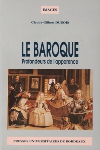 Le Baroque. Profondeurs De L'Apparence 9782867811494