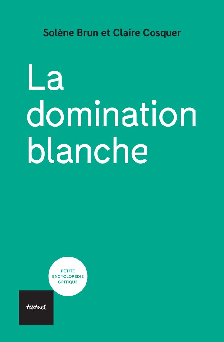 La domination blanche 9782386290213