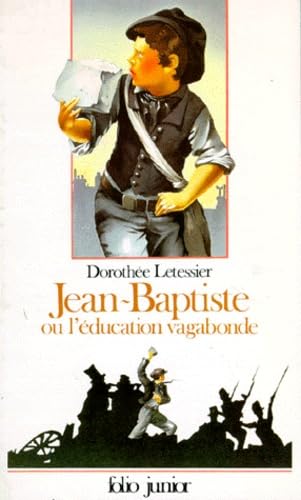Jean-Baptiste ou l'Education vagabonde 9782070334995
