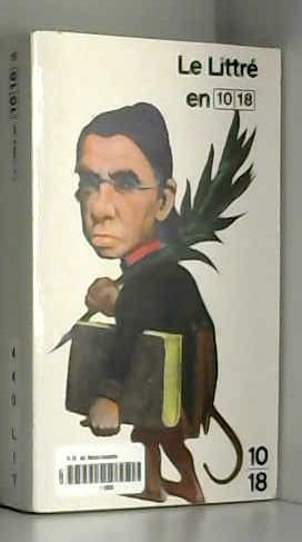 Littre en 10-18 9782264005649