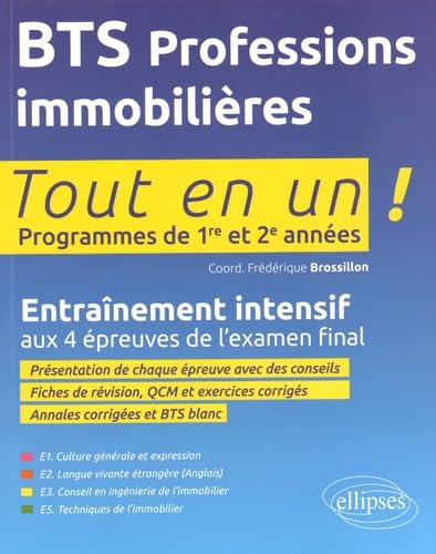 BTS professions immobilières: Entraînement intensif aux 4 épreuves de l'examen final 9782340006201