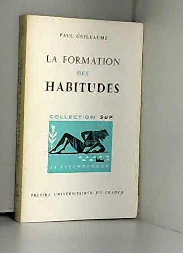 La formation des habitudes