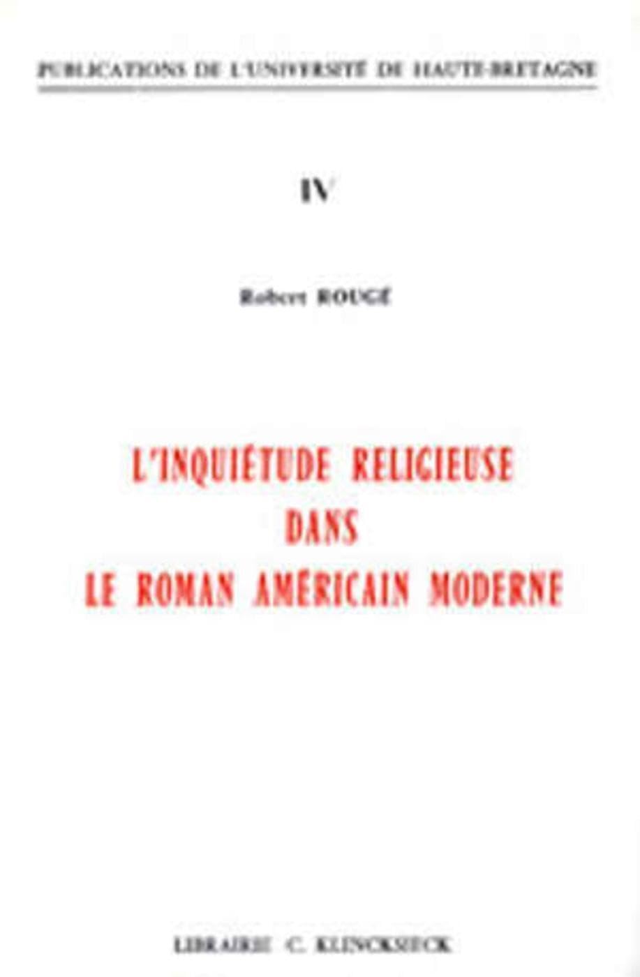 L'inquiétude religieuse dans le roman américain moderne 9782252016435