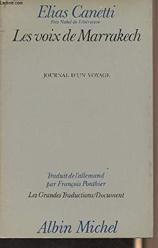 Les Voix de Marrakech: Journal d'un voyage 9782226010322