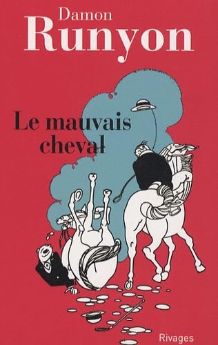 Le mauvais cheval 9782743617271