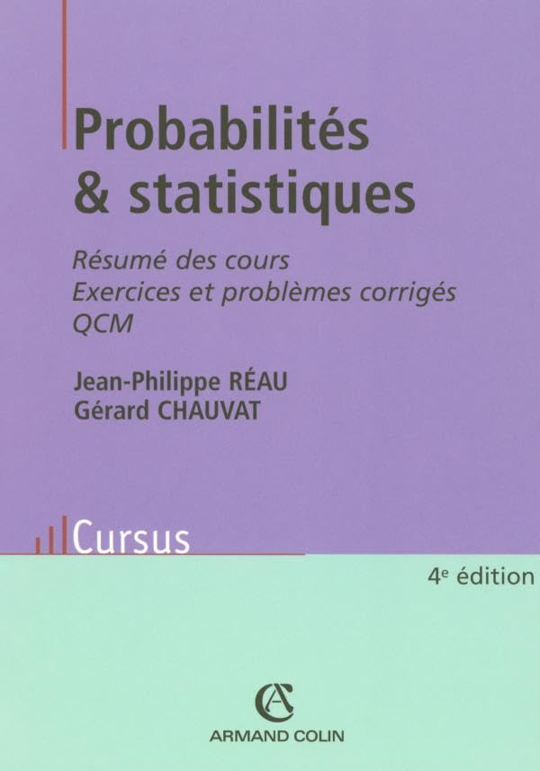 Probabilités & statistiques: Résumé des cours - exercices et problèmes corrigés - QCM 9782200347536