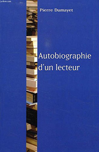 Autobiographie d'un lecteur 9782702862223