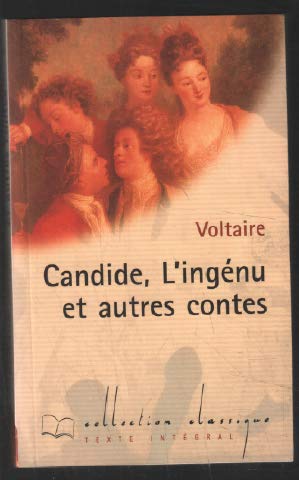 Candide L'ingénu Et autres contes (Collection Classique) 9782743203146