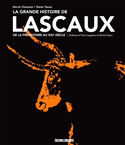Grande Histoire De Lascaux 9782817704715