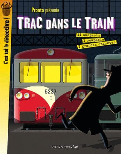 Trac dans le train: 3 grandes enquêtes 9782330001650