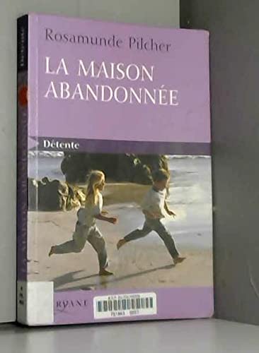 La maison abandonnée 9782840117865