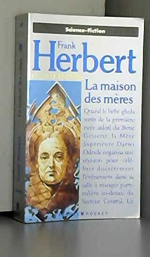 Cycle de Dune, tome 7, La Maison des mères 9782266035125