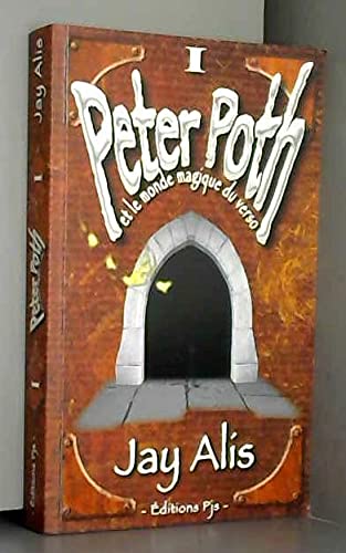 Peter Poth et le Monde Magique du Verso (Tome I) 9782952121668