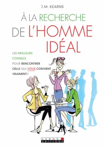 A la recherche de l'homme idéal 9782848993874