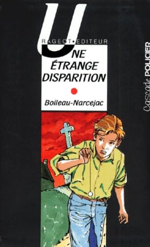 Une étrange disparition 9782700211986