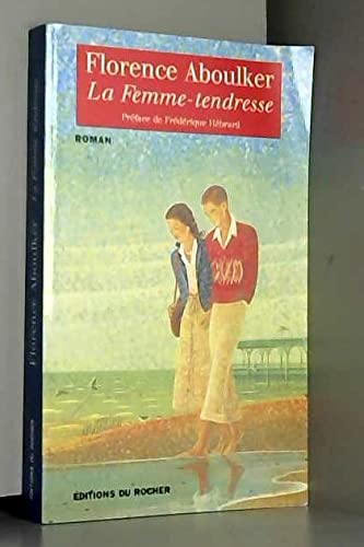La femme-tendresse 9782268022710