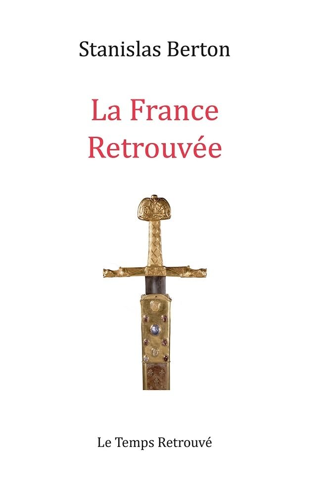 La France Retrouvée 9798590446766