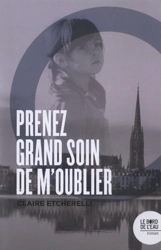 Prenez grand soin de m'oublier 9782356877574