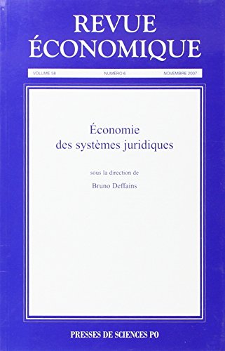 Revue économique, N° 6 vol 58 : Economie des systèmes juridiques 9782724630763