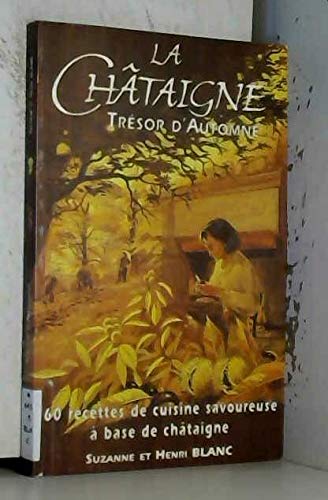 La Châtaigne, trésor d'automne 9782950983503