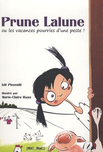 Prune Lalune ou les vacances pourries d'une peste ! 9782917460429