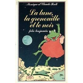 La lune, la grenouille et le noir 9782070392025