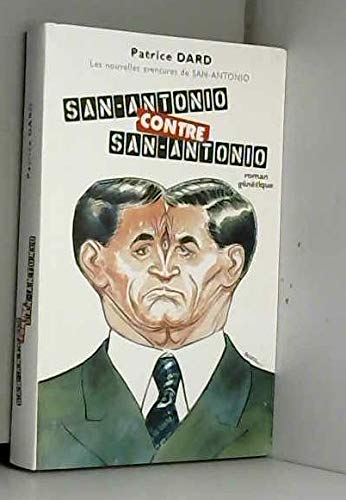 San Antonio contre San-Antonio : Roman génétique 9782286023027