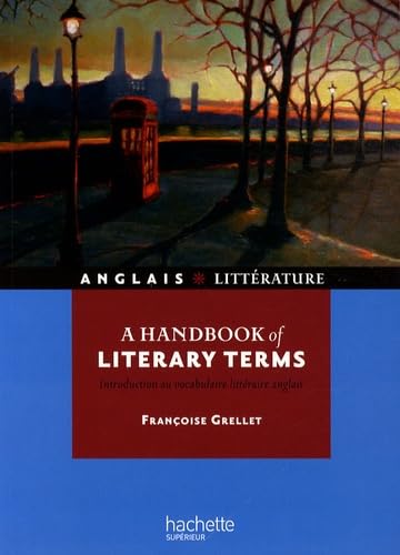 A handbook of literary terms: Introduction au vocabulaire littéraire anglais 9782011460417