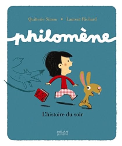 Philomène: L'histoire du soir 9782745946751