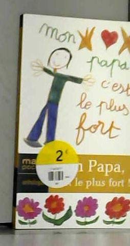 Mon papa, c'est le plus fort ! (Maxi-poche anthologie) 9782743434243
