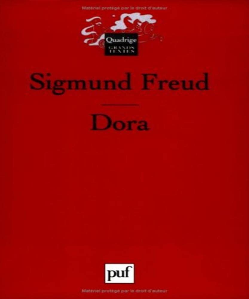 Dora: Fragment d'une analyse d'hystérie 9782130557845