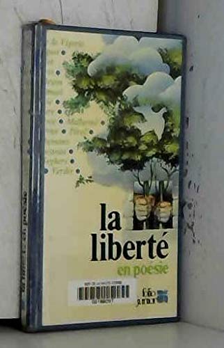 LA LIBERTE EN POESIE 9782070340064