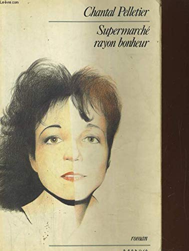 Supermarché rayon bonheur 9782878960129