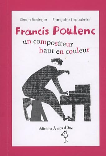 Francis Poulenc, un compositeur haut en couleur ! 9782919372225