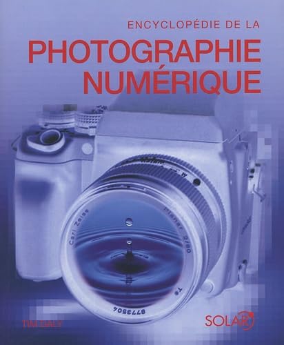 ENCYCLOPEDIE DE PHOTO NUMERIQ 9782263038068